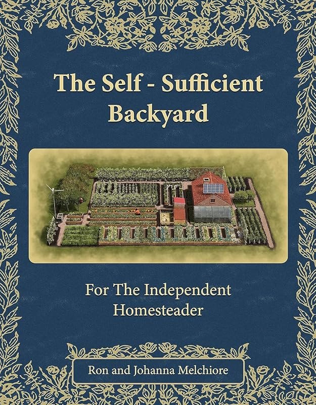 The Self-Sufficient Backyard — Best Products for your homestead for products your homestead