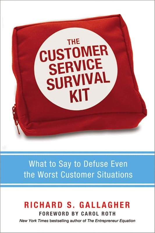 The Customer Service Survival Kit: What to Say to Defuse Even the Worst Customer Situations — Amazon Services kit for