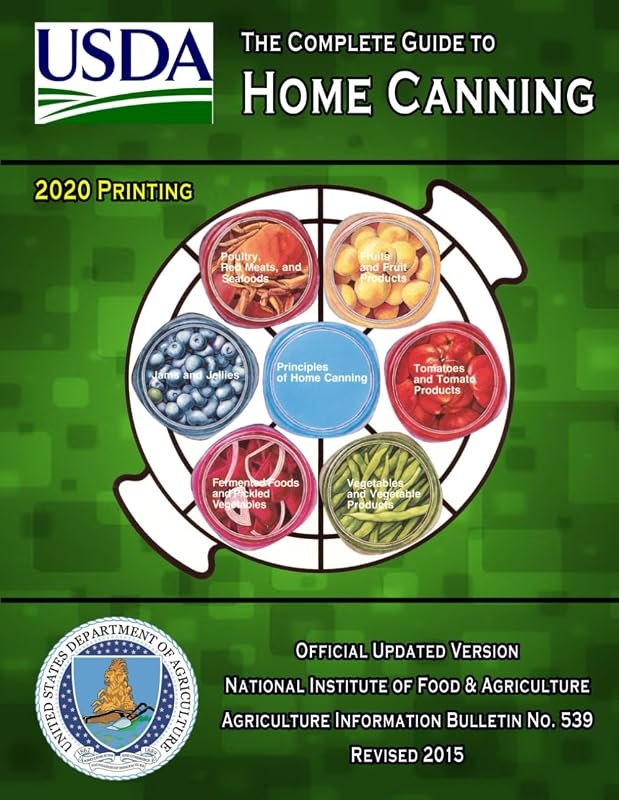 The Complete Guide to Home Canning: Current Printing
