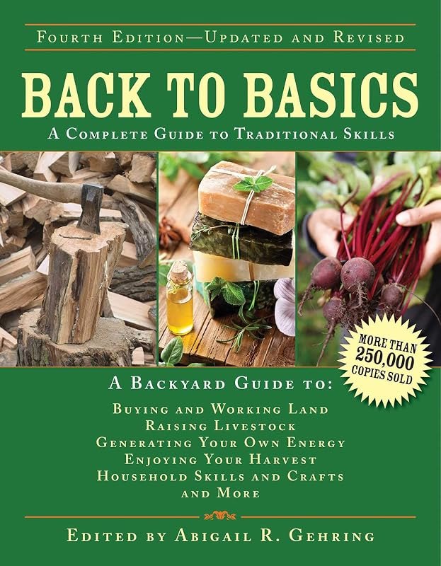 Back to Basics: A Complete Guide to Traditional Skills (Back to Basics Guides) — Best Products for your homestead and