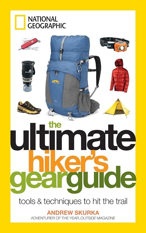 The Ultimate Hiker's Gear Guide: Tools and Techniques to Hit the Trail — How to choose — criteria first, prod for how
