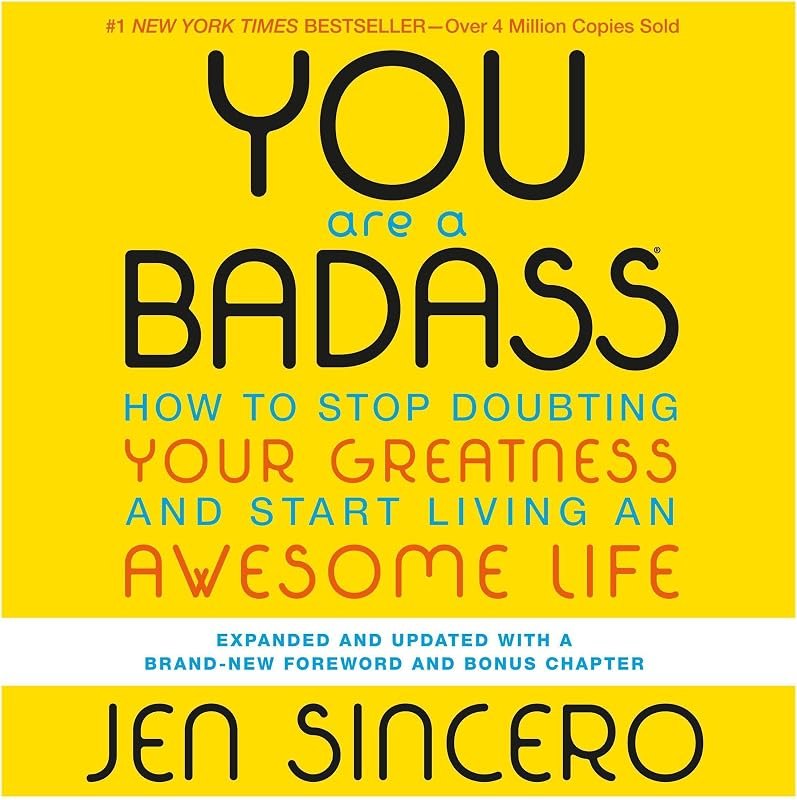 You Are a Badass® (Ultimate Collector's Edition): How to Stop Doubting Your Greatness and Start Living an Awesome Life