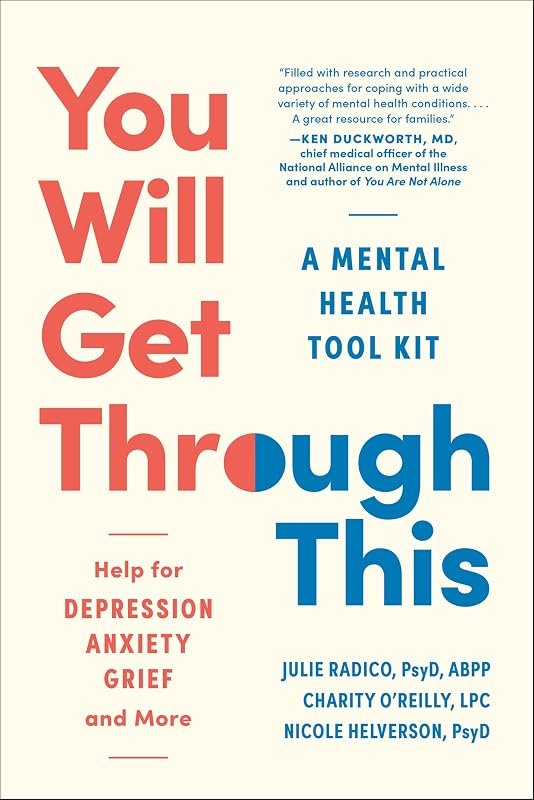 You Will Get Through This: A Mental Health Tool Kit — Self help books heavy duty for self help books kit