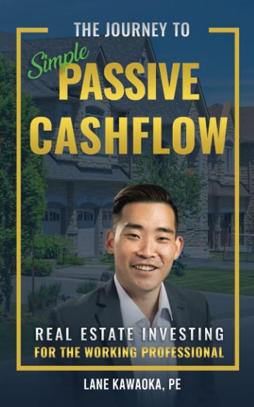 The Journey To Simple Passive Cashflow: Real Estate Investing for the Working Professional — best Real estate books