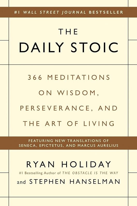 The Daily Stoic: 366 Meditations on Wisdom, Perseverance, and the Art of Living — best Self help books for self help