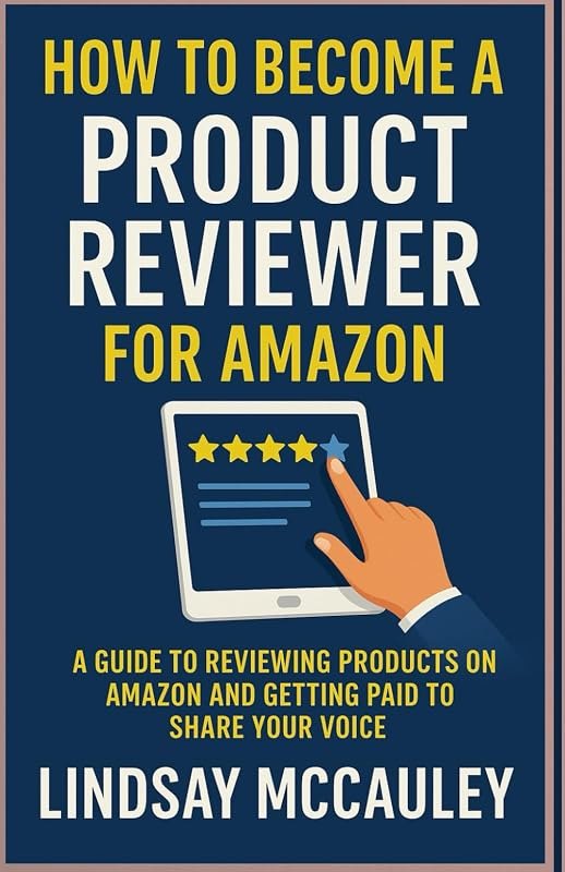 How To Become A Product Reviewer For Amazon: A Guide to Reviewing Products on Amazon and Getting Paid to Share Your