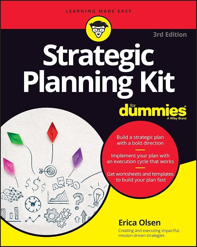 Strategic Planning Kit For Dummies (For Dummies (Business & Personal Finance)) — How to choose — criteria first, prod
