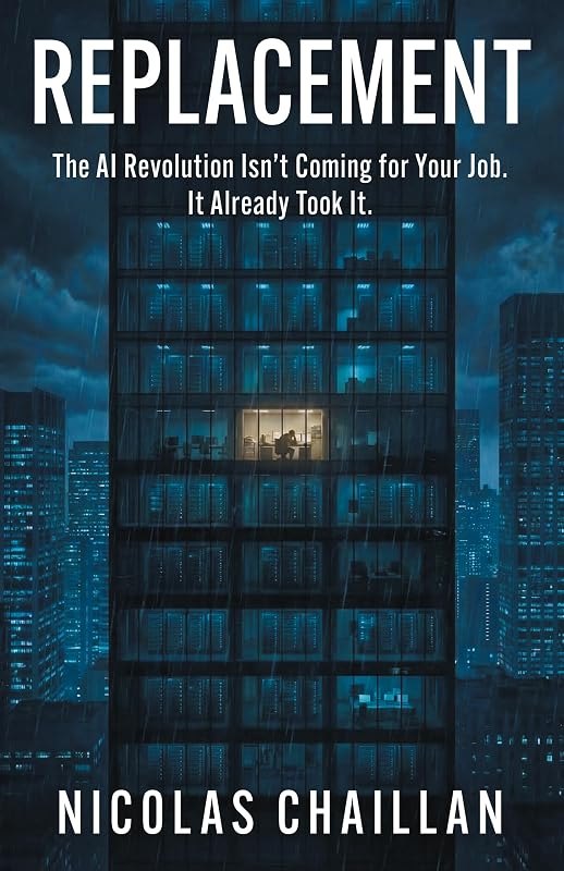 Replacement: The AI Revolution Isn’t Coming for Your Job. It Already Took It. — Books replacement for books