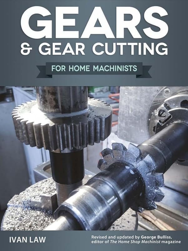 Gears & Gear Cutting (Workshop Practice Series 17) — Books replacement for books