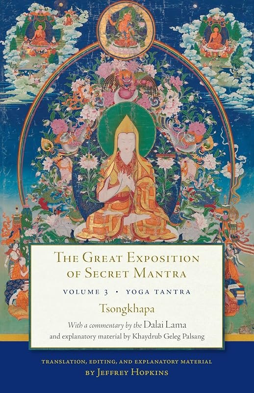 The Great Exposition of Secret Mantra, Volume 3: Yoga Tantra — Self help books amazon for self help books