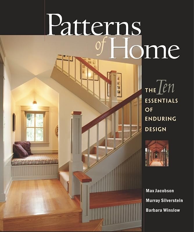 Patterns of Home: The Ten Essentials of Enduring Design — Home automation ideas amazon for home automation ideas