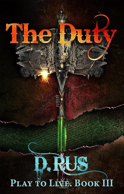 The Duty: Play to Live. A LitRPG Series (Book 3) — Amazon Games to keep you entertained for games keep you entertained