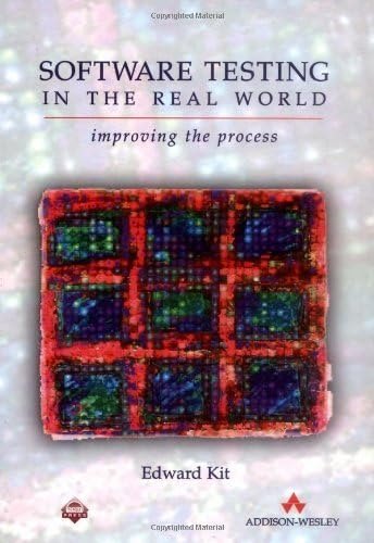Software Testing In The Real World: Improving The Process by Edward Kit (1995-11-17) — Various types of software kit