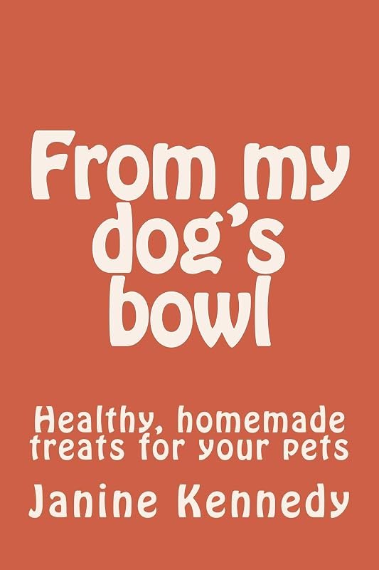 From my dog's bowl: Healthy, homemade treats for your pets — Bowls, litter, leashes, and pet gear for bowls litter