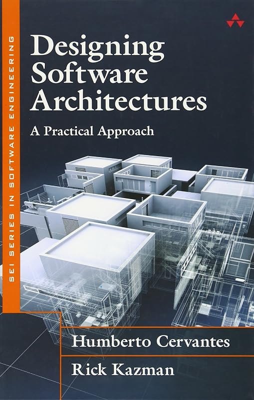 Designing Software Architectures: A Practical Approach (SEI Series in Software Engineering) — Various types of