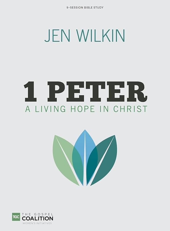 1 Peter: A Living Hope in Christ - Bible Study Book — Self help books for self help books
