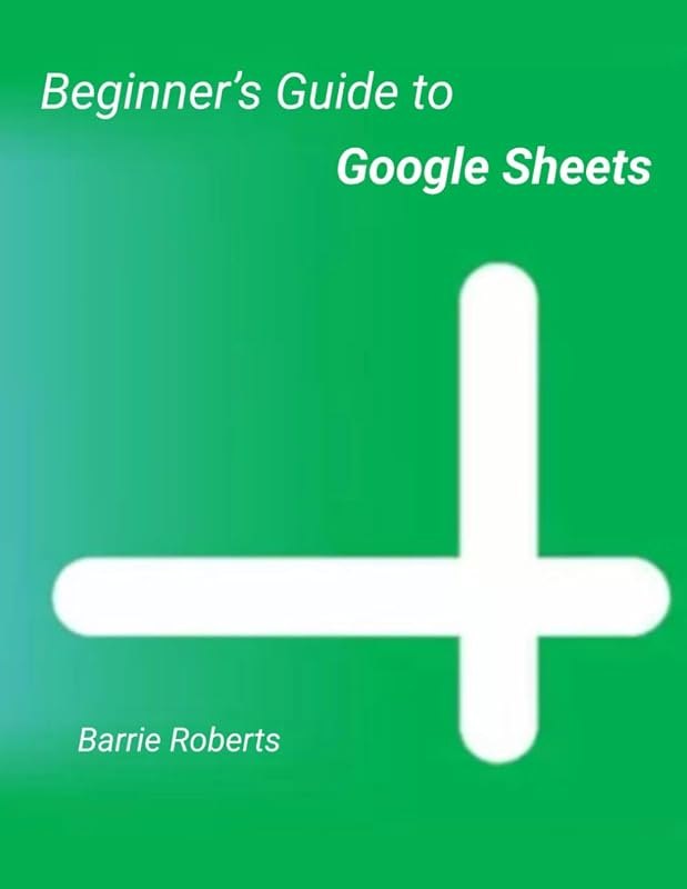 Beginner's Guide to Google Sheets (Google Workspace apps) — Programs like Microsoft Word, Google for programs like