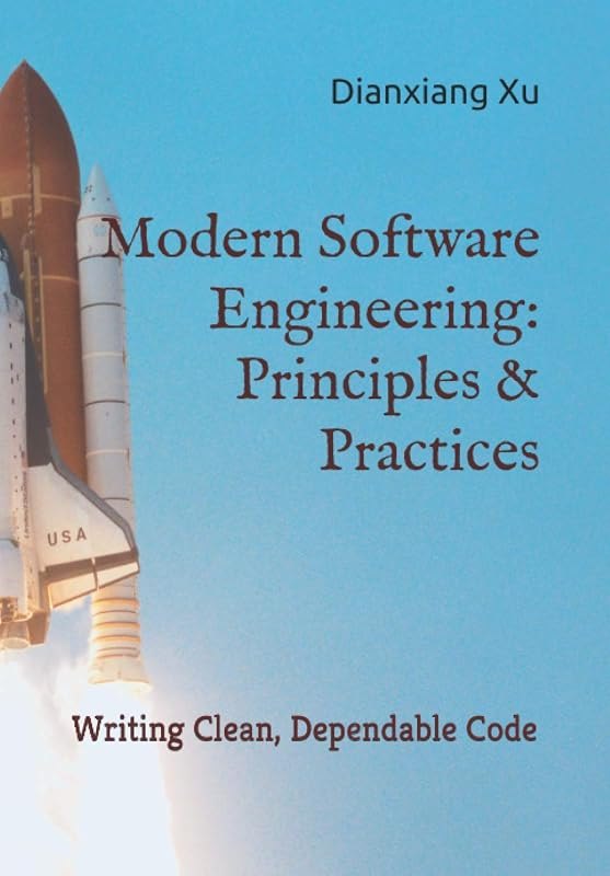 Modern Software Engineering: Principles and Practices: Writing Clean, Dependable Code — Various types of software kit