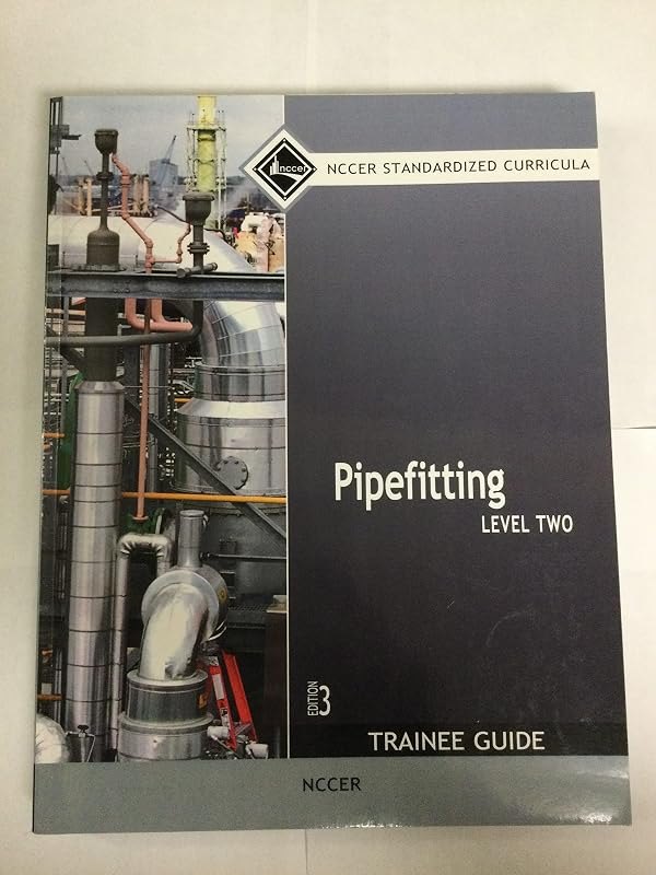 Pipefitting Trainee Guide, Level 2 — plumbing the 2 a.m. pipe fix for plumbing pipe fix