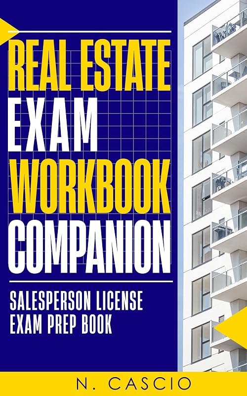 Real Estate Exam Workbook Companion: Salesperson License Exam Prep Book — Real estate books for real estate books