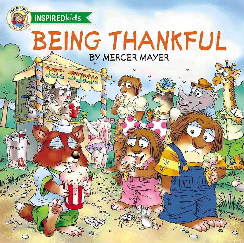 Being Thankful (Mercer Mayer's Little Critter (Paperback)) — The best Thanksgiving gifts on Amazo for thanksgiving gifts