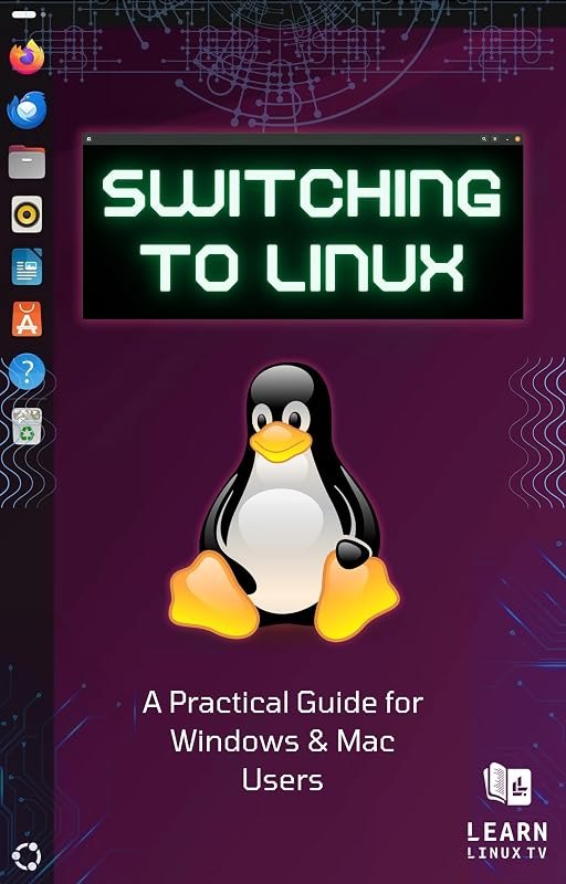 Switching to Linux: A Practical Guide for Windows and Mac Users — Core OS platforms like windows, maco for core