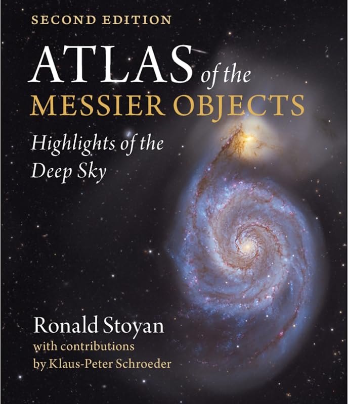 Atlas of the Messier Objects: Highlights of the Deep Sky — astronomy sky atlas for astronomy sky atlas