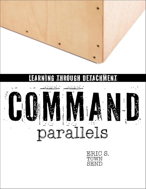 Command Parallels: Learning Through Detachment — Self help books for self help books