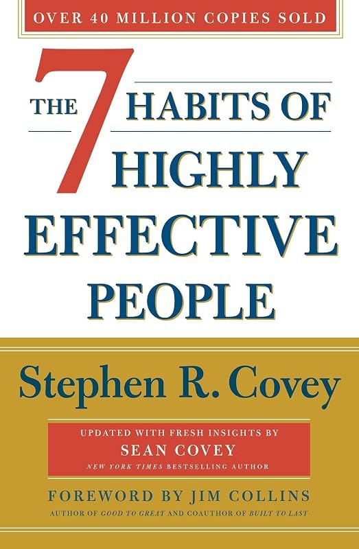 The 7 Habits Of Highly Effective People: Revised and Updated: 30th Anniversary Edition (International Edition) — 7
