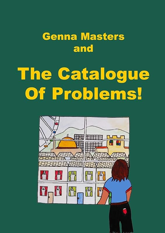 Genna Masters and The Catalogue Of Problems: The Book That Changed My Life. With illustrations by GN Standley (Tales