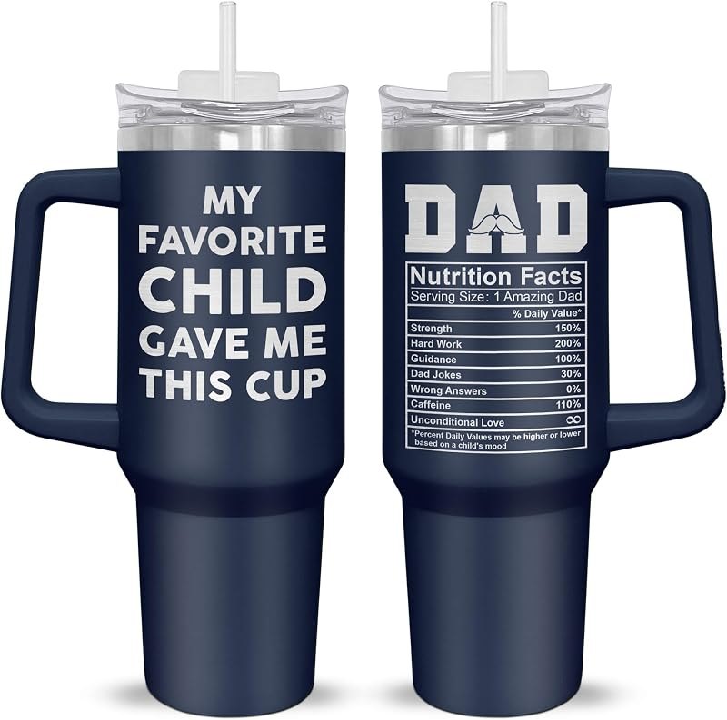 Birthday Gifts for Dad from Daughter Son - Favorite Child Insulated 40 oz Tumbler with Straw and Handle - Funny