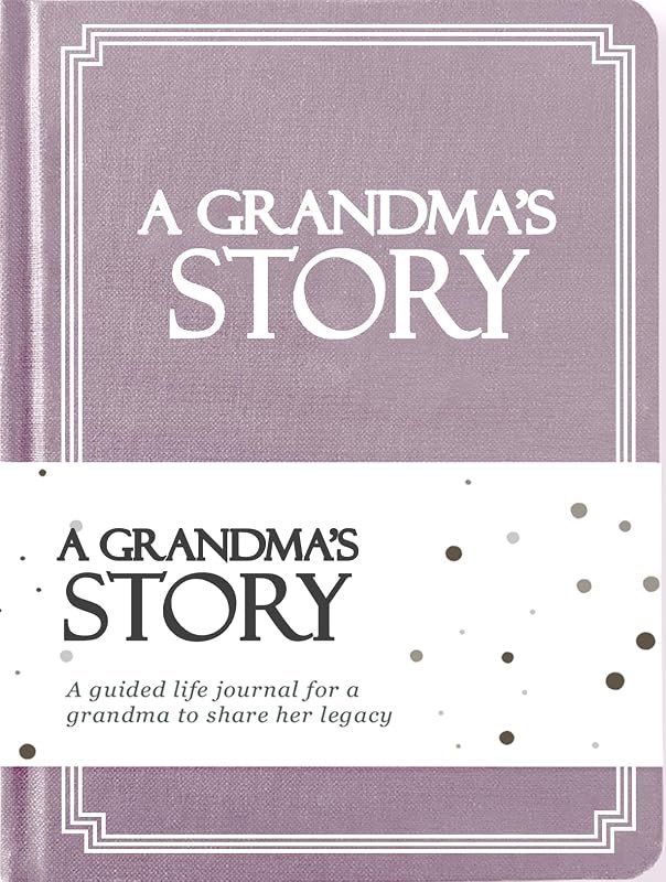 Grandma's Life Story Journal (Hardcover): A Meaningful Keepsake for Grandma to Share Her Journey & Memories, Book