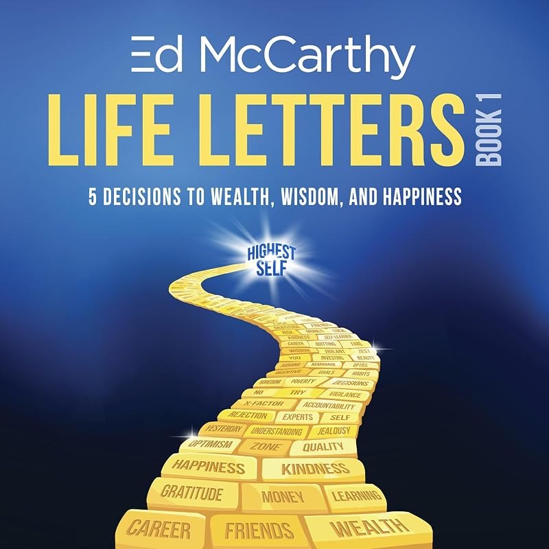 Life Letters: 5 Decisions to Wealth, Wisdom and Happiness, Book 1 — best Psychology of Selling for psychology selling
